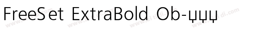 FreeSet ExtraBold Ob字体转换